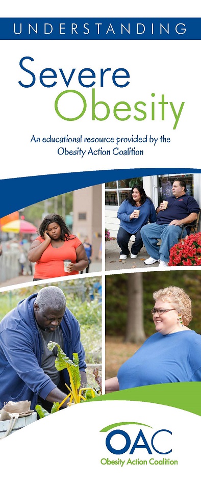 Understanding Severe Obesity Brochure Obesity Action Coalition